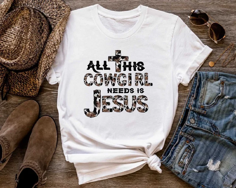 All This Cowgirl Needs Is Jesus Women's Christian T-Shirt Cotton Fabric Linen Fabric Terry Fabric